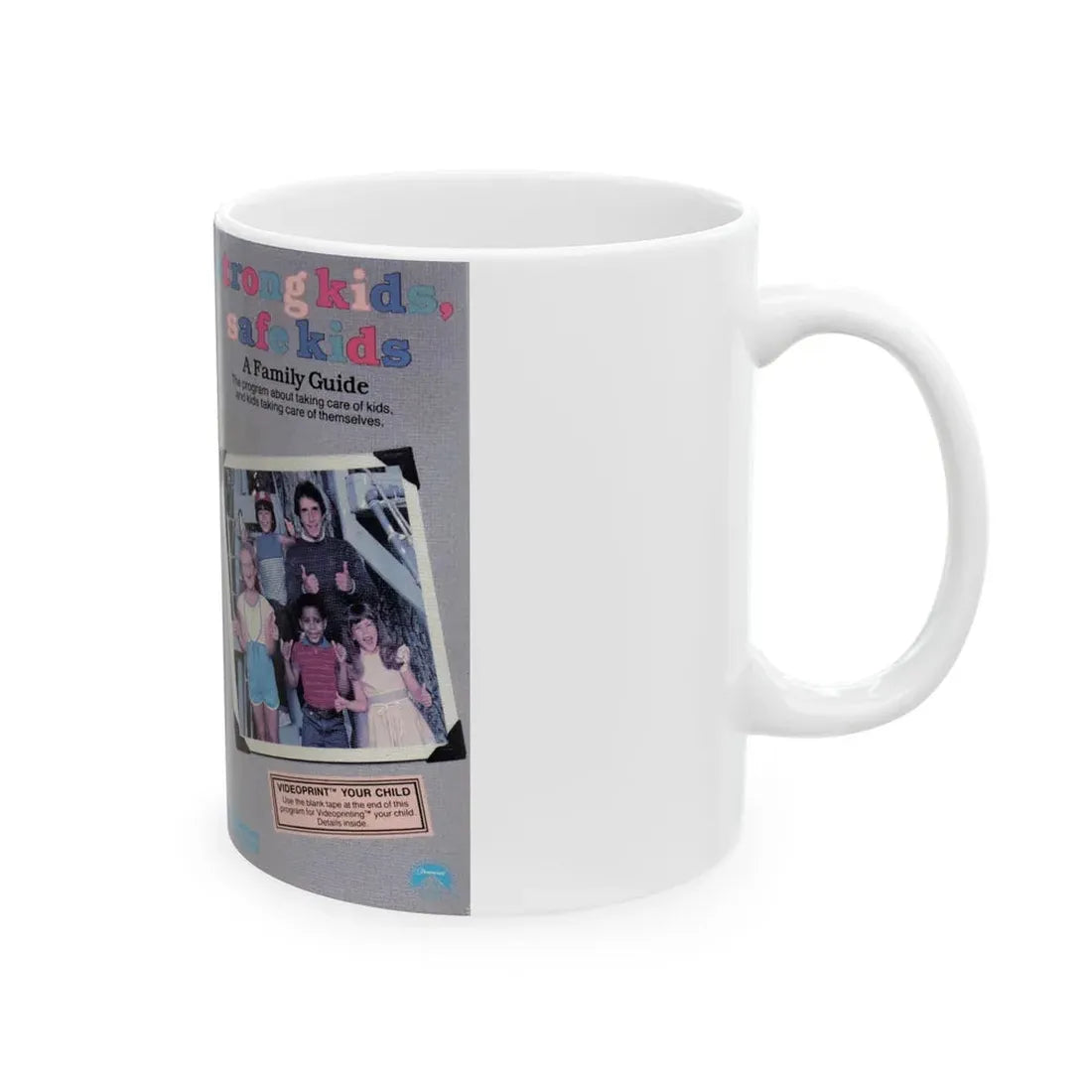 STRONG KIDS SAFE KIDS A FAMILY GUIDE (VHS COVER) - White Coffee Mug - Go Mug Yourself