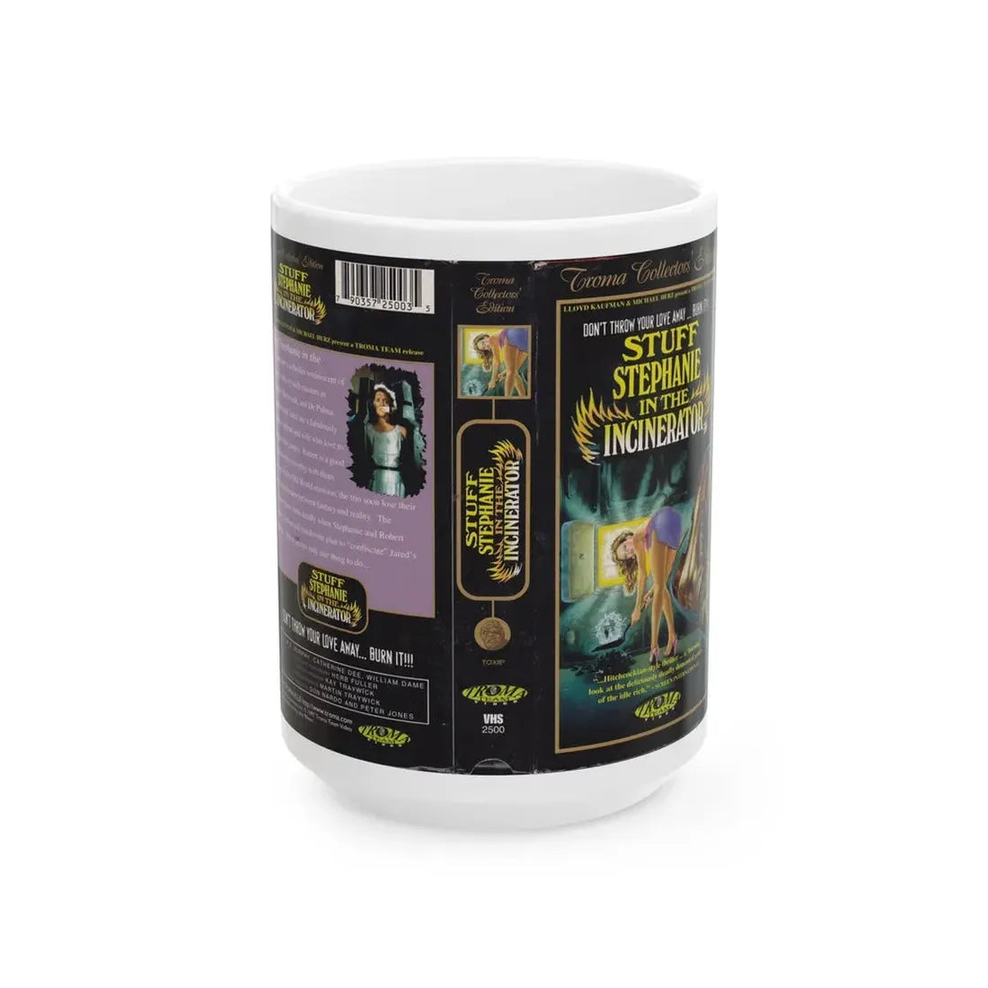 STUFF STEPHANIE IN THE INCINERATOR TROMA (VHS COVER) - White Coffee Mug 15oz - Go Mug Yourself