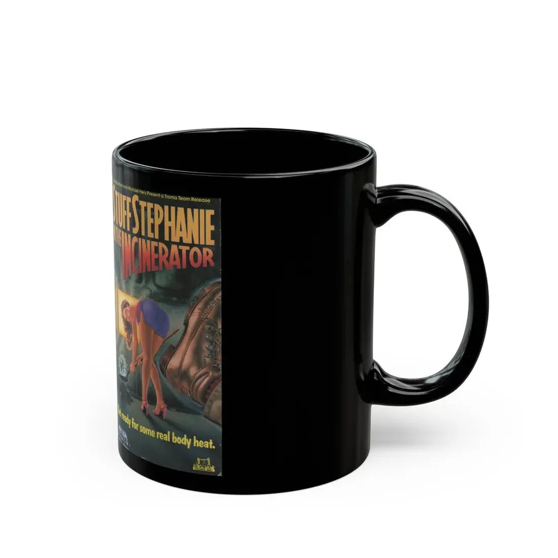 STUFF STEPHANIE IN THE INCINERATOR (VHS COVER) - Black Coffee Mug - Go Mug Yourself