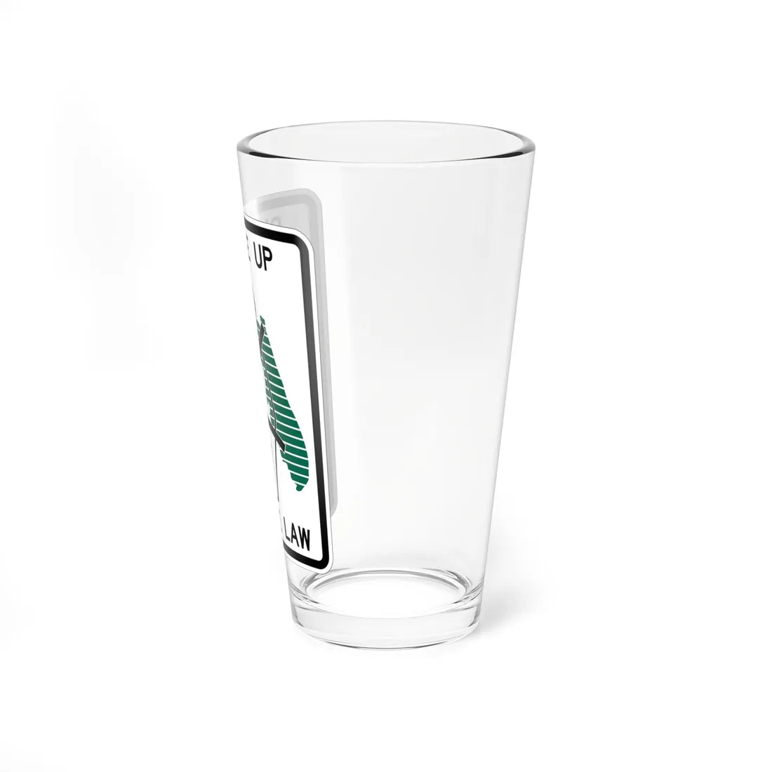 suckle up ts THE LAW J FDOT Road sign FTP-46-04 (Florida) (Road Sign) Pint Glass 16oz - Go Mug Yourself