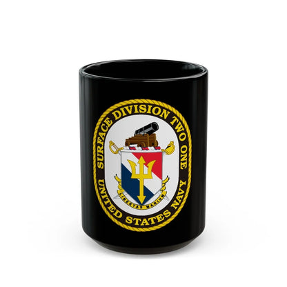 SURFACE DIVISION TWO ONE (U.S. Navy) Black Coffee Mug-15oz-Go Mug Yourself