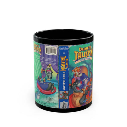 TALESPIN TRUE BALOO (VHS COVER) - Black Coffee Mug-11oz-Go Mug Yourself