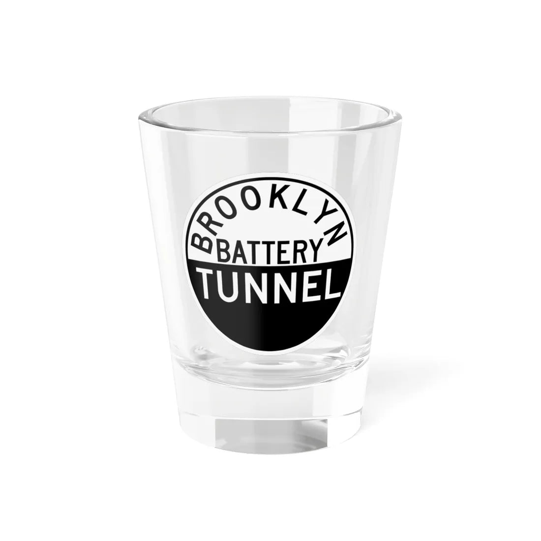 TBTA BROOKLYN BATTERY TUNNEL (New York) (Road Sign) Shot Glass 1.5oz 1.5oz - Go Mug Yourself