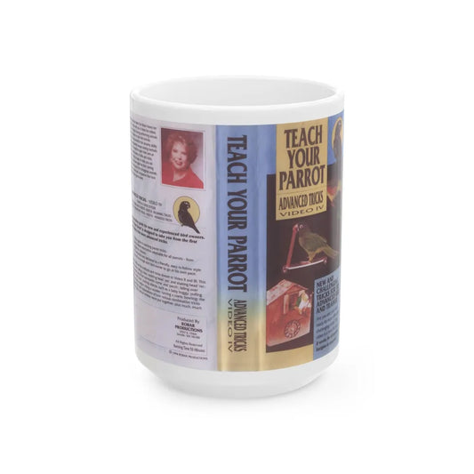 TEACH YOUR PARROT ADVANCED TRICKS (VHS COVER) - White Coffee Mug-15oz-Go Mug Yourself