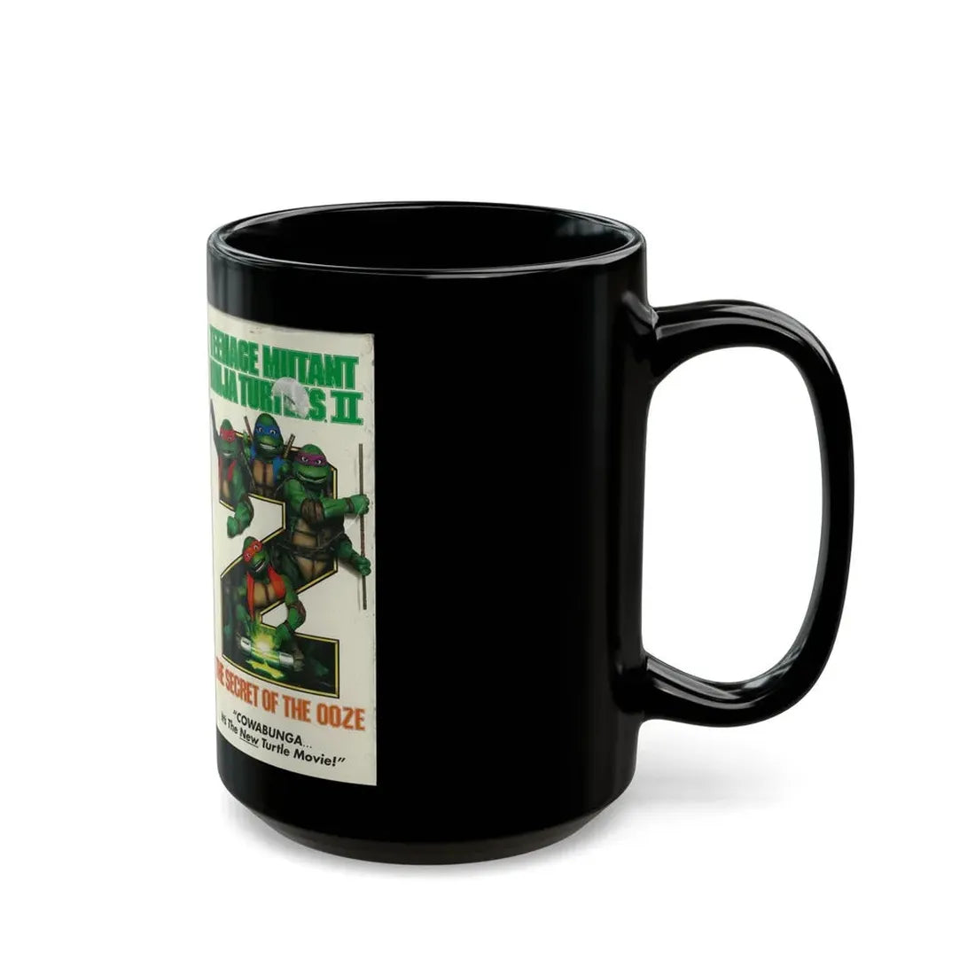 TEENAGE MUTANT NINJA TURTLES 2 THE SECRET OF THE OOZE (VHS COVER) - Black Coffee Mug - Go Mug Yourself