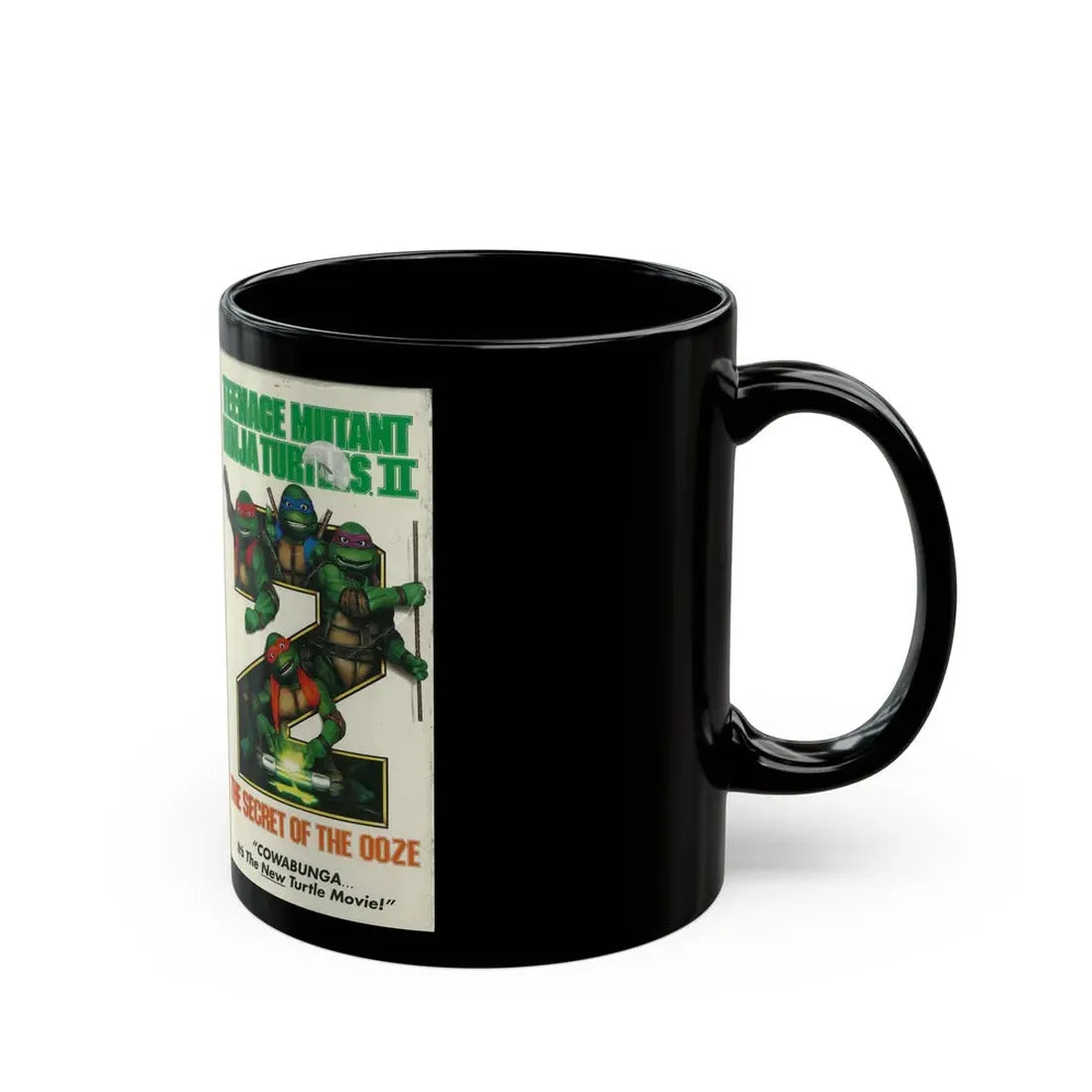TEENAGE MUTANT NINJA TURTLES 2 THE SECRET OF THE OOZE (VHS COVER) - Black Coffee Mug - Go Mug Yourself