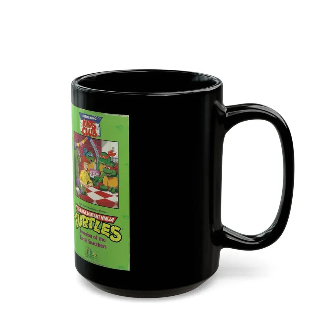 TEENAGE MUTANT NINJA TURTLES INVASION OF THE TURTLE SNATCHERS BURGER KING KIDS CLUB (VHS COVER) - Black Coffee Mug - Go Mug Yourself