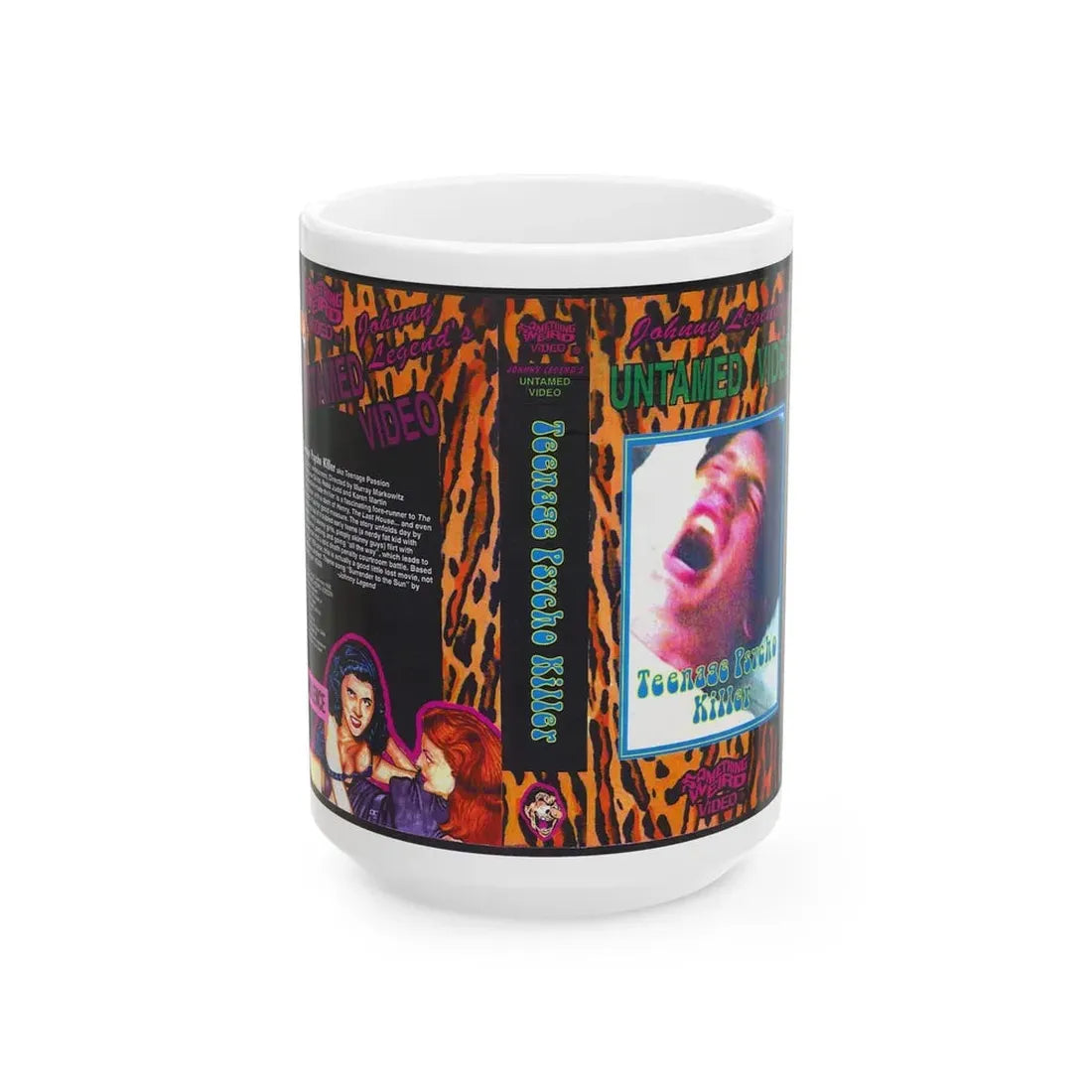 TEENAGE PYSCHO KILLER JOHNNY LEGENDS UNTAMED VIDEO SOMETHING WEIRD VIDEO (VHS COVER) - White Coffee Mug 15oz - Go Mug Yourself