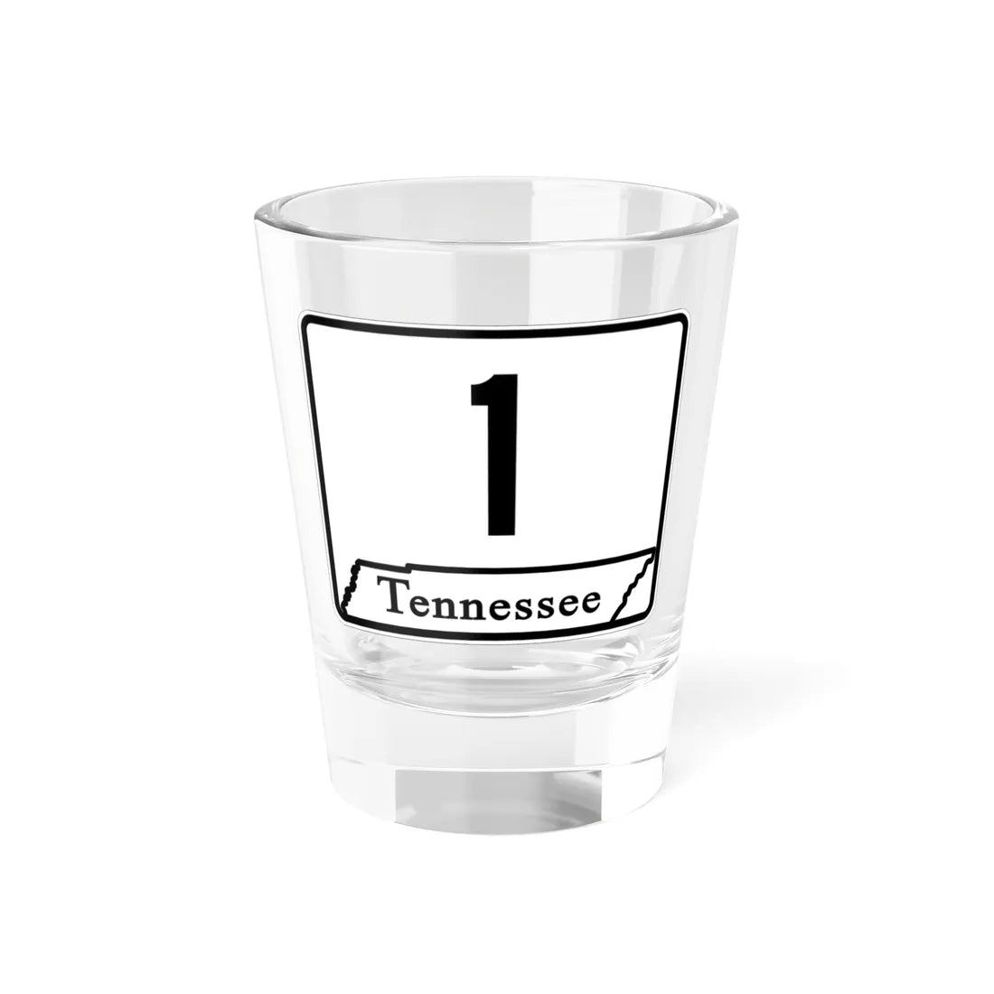 Tennessee 1 (Tennessee) (Road Sign) Shot Glass 1.5oz 1.5oz - Go Mug Yourself