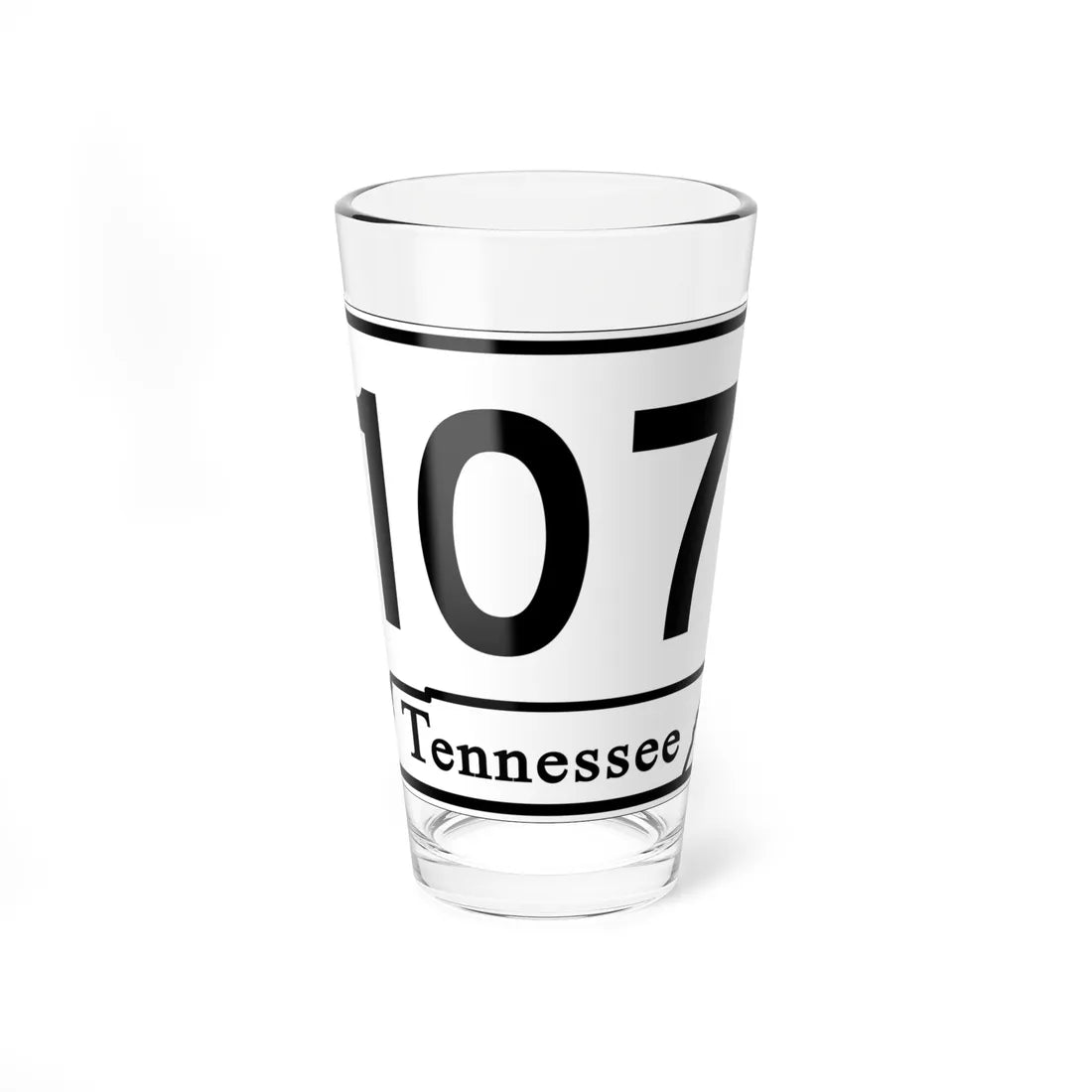 Tennessee 107 (Tennessee) (Road Sign) Pint Glass 16oz 16oz - Go Mug Yourself