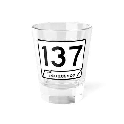Tennessee 137 (Tennessee) (Road Sign) Shot Glass 1.5oz 1.5oz - Go Mug Yourself