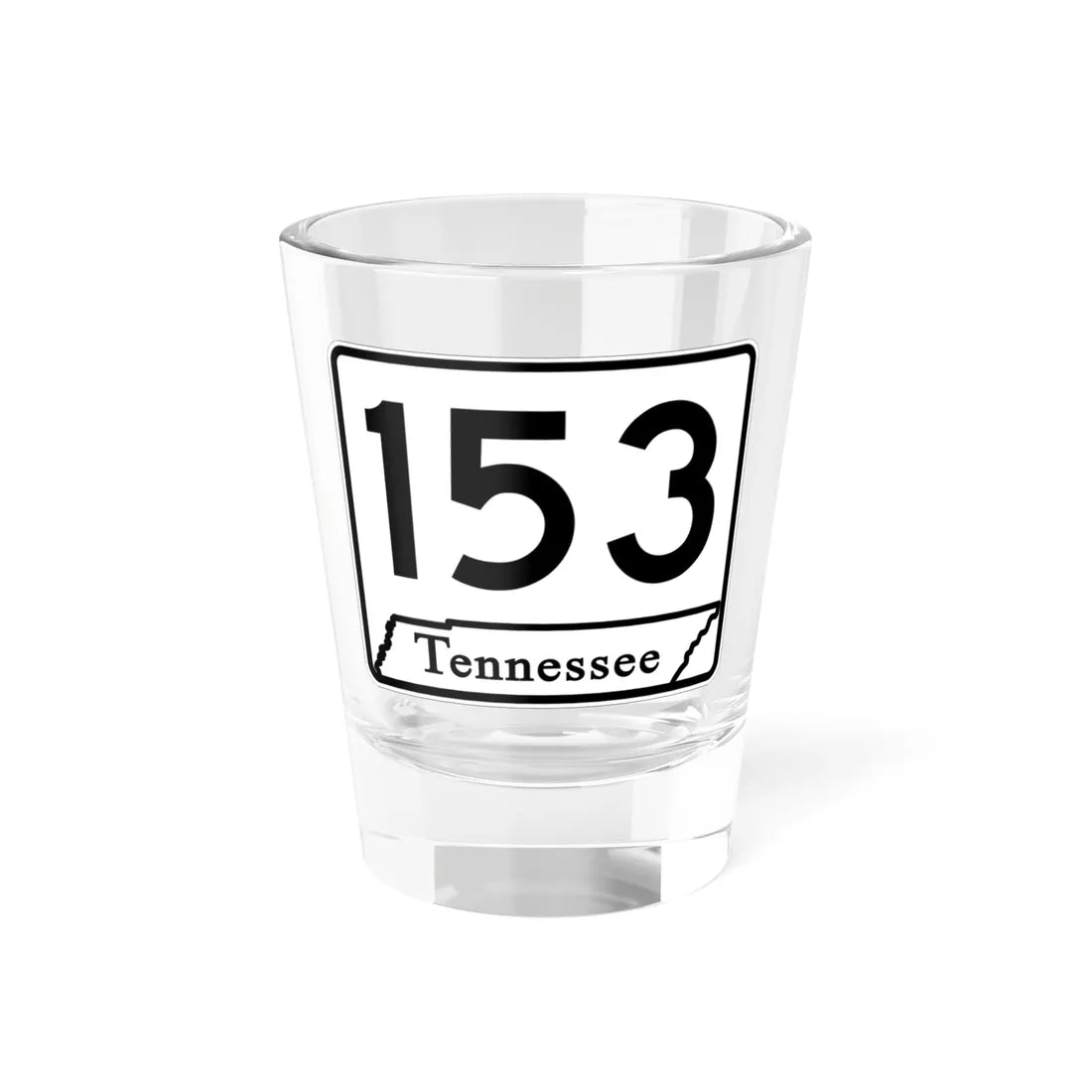 Tennessee 153 (Tennessee) (Road Sign) Shot Glass 1.5oz 1.5oz - Go Mug Yourself