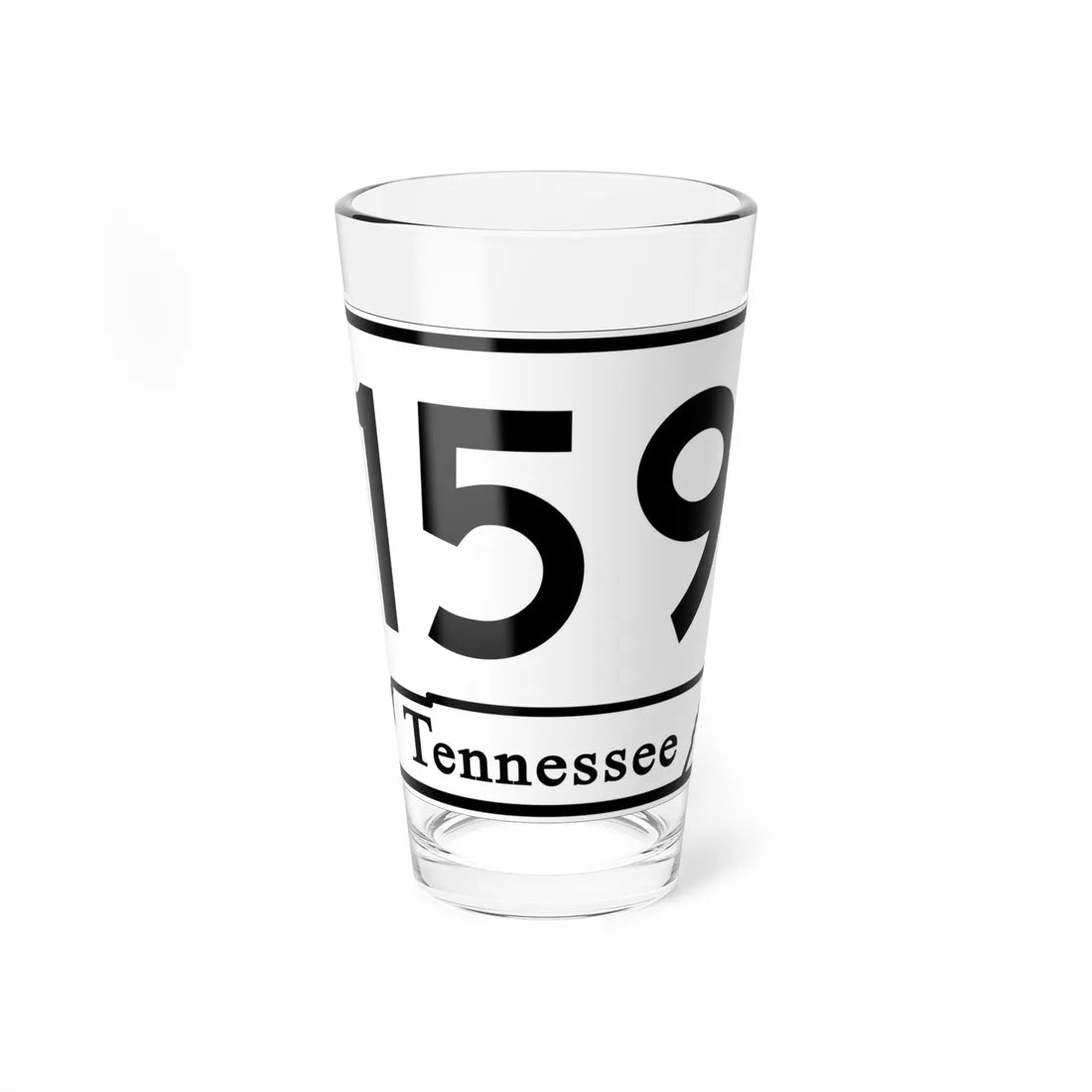 Tennessee 159 (Tennessee) (Road Sign) Pint Glass 16oz 16oz - Go Mug Yourself