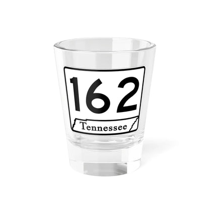 Tennessee 162 (Tennessee) (Road Sign) Shot Glass 1.5oz 1.5oz - Go Mug Yourself
