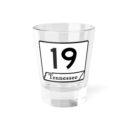 Tennessee 19 (Tennessee) (Road Sign) Shot Glass 1.5oz 1.5oz - Go Mug Yourself