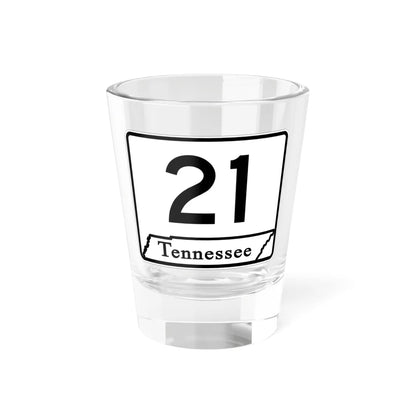 Tennessee 21 (Tennessee) (Road Sign) Shot Glass 1.5oz 1.5oz - Go Mug Yourself