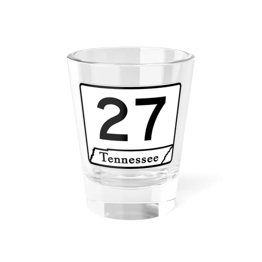 Tennessee 27 (Tennessee) (Road Sign) Shot Glass 1.5oz 1.5oz - Go Mug Yourself