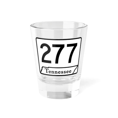 Tennessee 277 (Tennessee) (Road Sign) Shot Glass 1.5oz 1.5oz - Go Mug Yourself