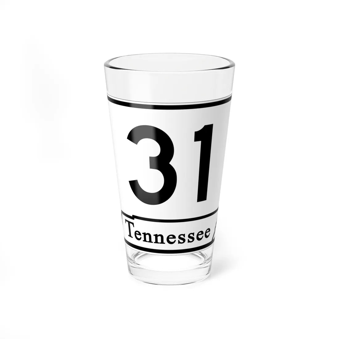 Tennessee 31 (Tennessee) (Road Sign) Pint Glass 16oz 16oz - Go Mug Yourself