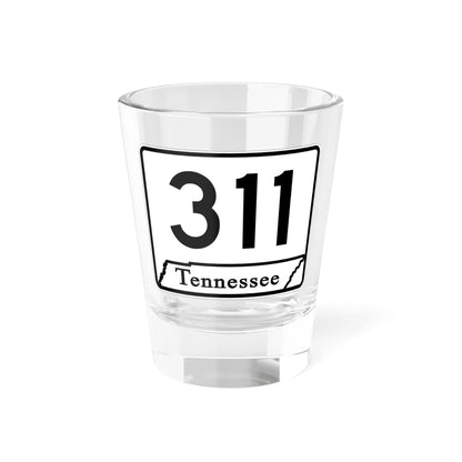 Tennessee 311 (Tennessee) (Road Sign) Shot Glass 1.5oz 1.5oz - Go Mug Yourself