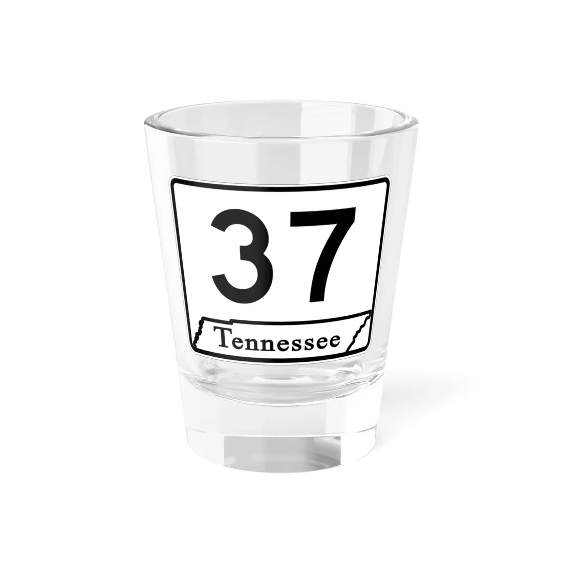 Tennessee 37 (Tennessee) (Road Sign) Shot Glass 1.5oz 1.5oz - Go Mug Yourself