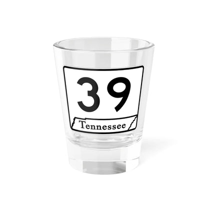 Tennessee 39 (Tennessee) (Road Sign) Shot Glass 1.5oz 1.5oz - Go Mug Yourself