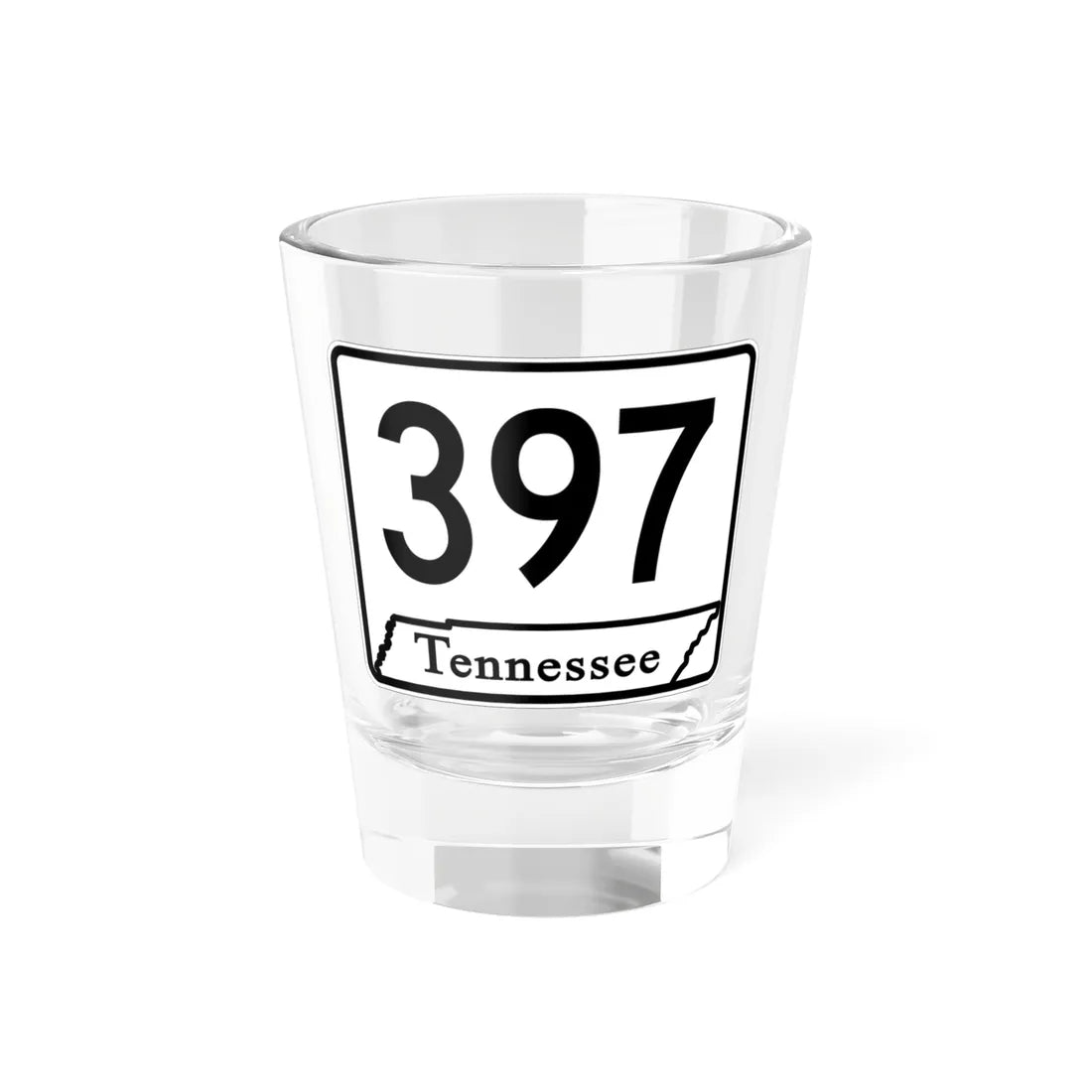 Tennessee 397 (Tennessee) (Road Sign) Shot Glass 1.5oz 1.5oz - Go Mug Yourself