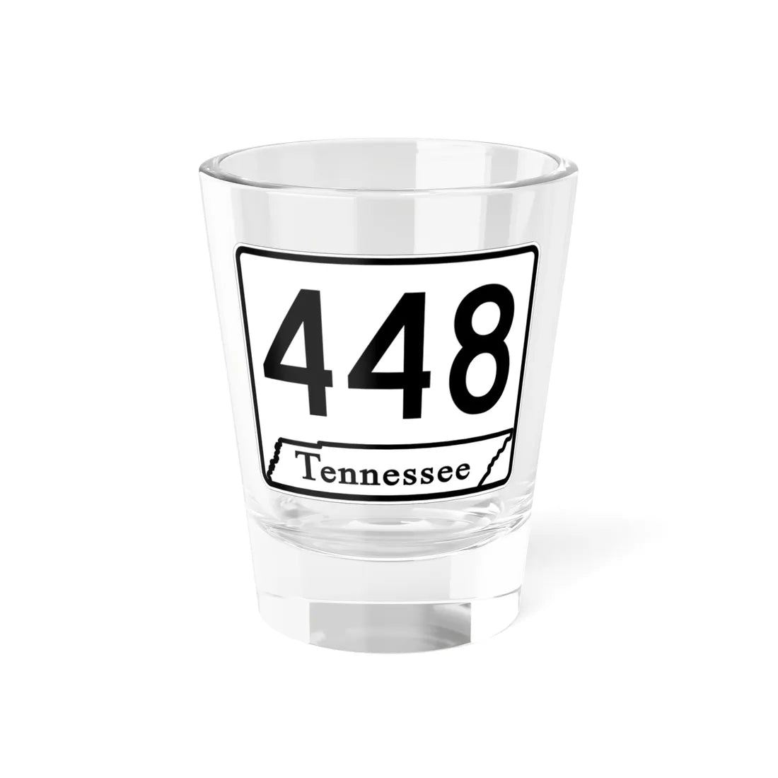 Tennessee 448 (Tennessee) (Road Sign) Shot Glass 1.5oz 1.5oz - Go Mug Yourself