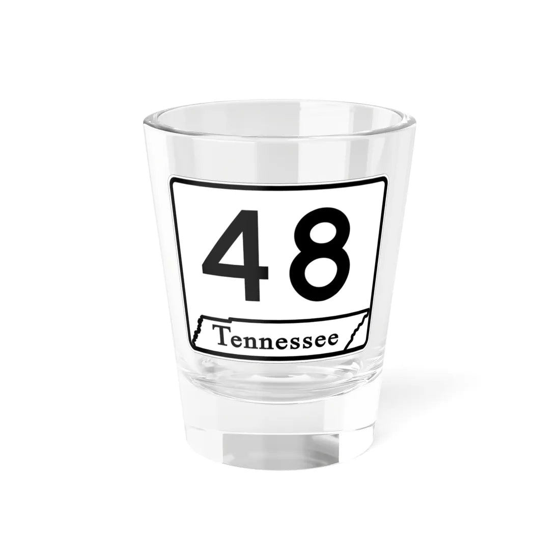 Tennessee 48 (Tennessee) (Road Sign) Shot Glass 1.5oz 1.5oz - Go Mug Yourself