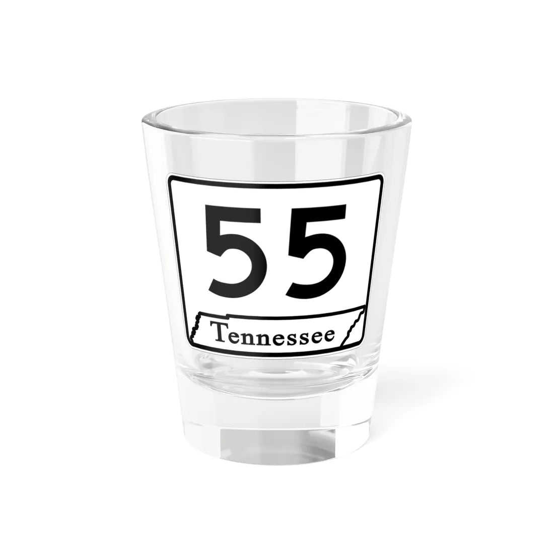 Tennessee 55 (Tennessee) (Road Sign) Shot Glass 1.5oz 1.5oz - Go Mug Yourself