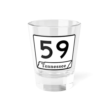 Tennessee 59 (Tennessee) (Road Sign) Shot Glass 1.5oz 1.5oz - Go Mug Yourself