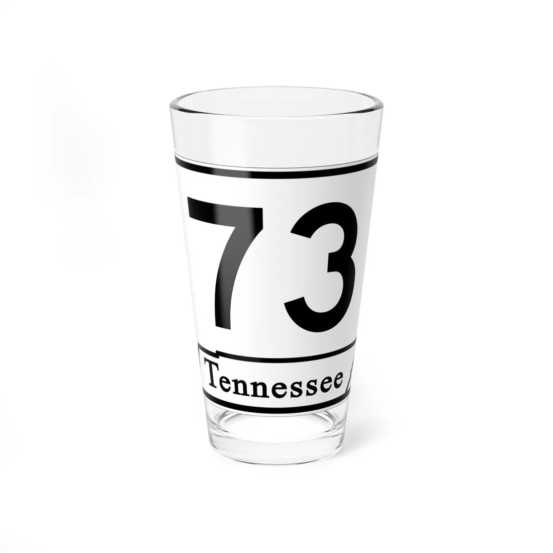 Tennessee 73 (Tennessee) (Road Sign) Pint Glass 16oz - Go Mug Yourself