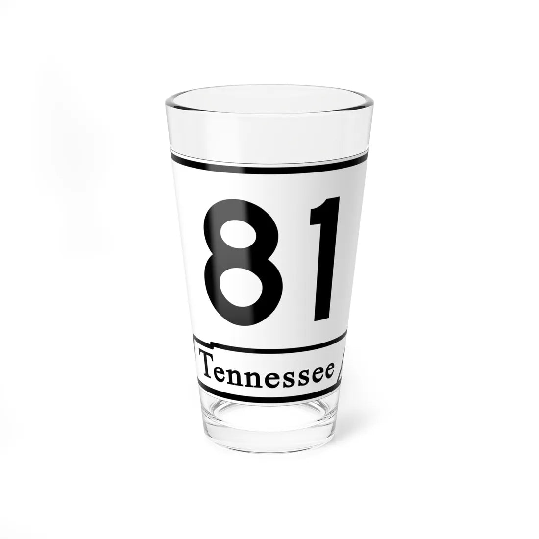 Tennessee 81 (Tennessee) (Road Sign) Pint Glass 16oz 16oz - Go Mug Yourself