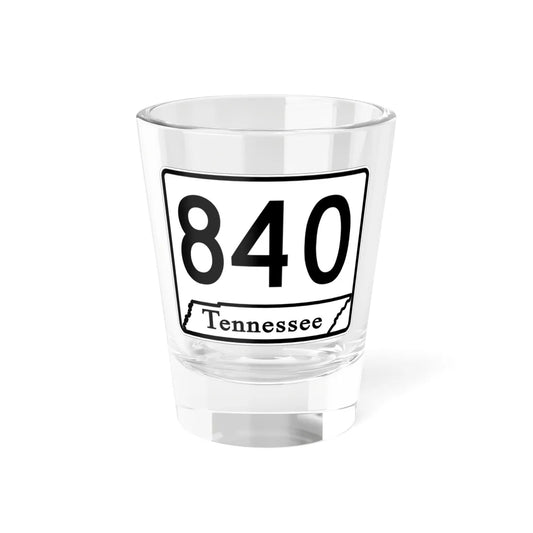 Tennessee 840 (Tennessee) (Road Sign) Shot Glass 1.5oz 1.5oz - Go Mug Yourself