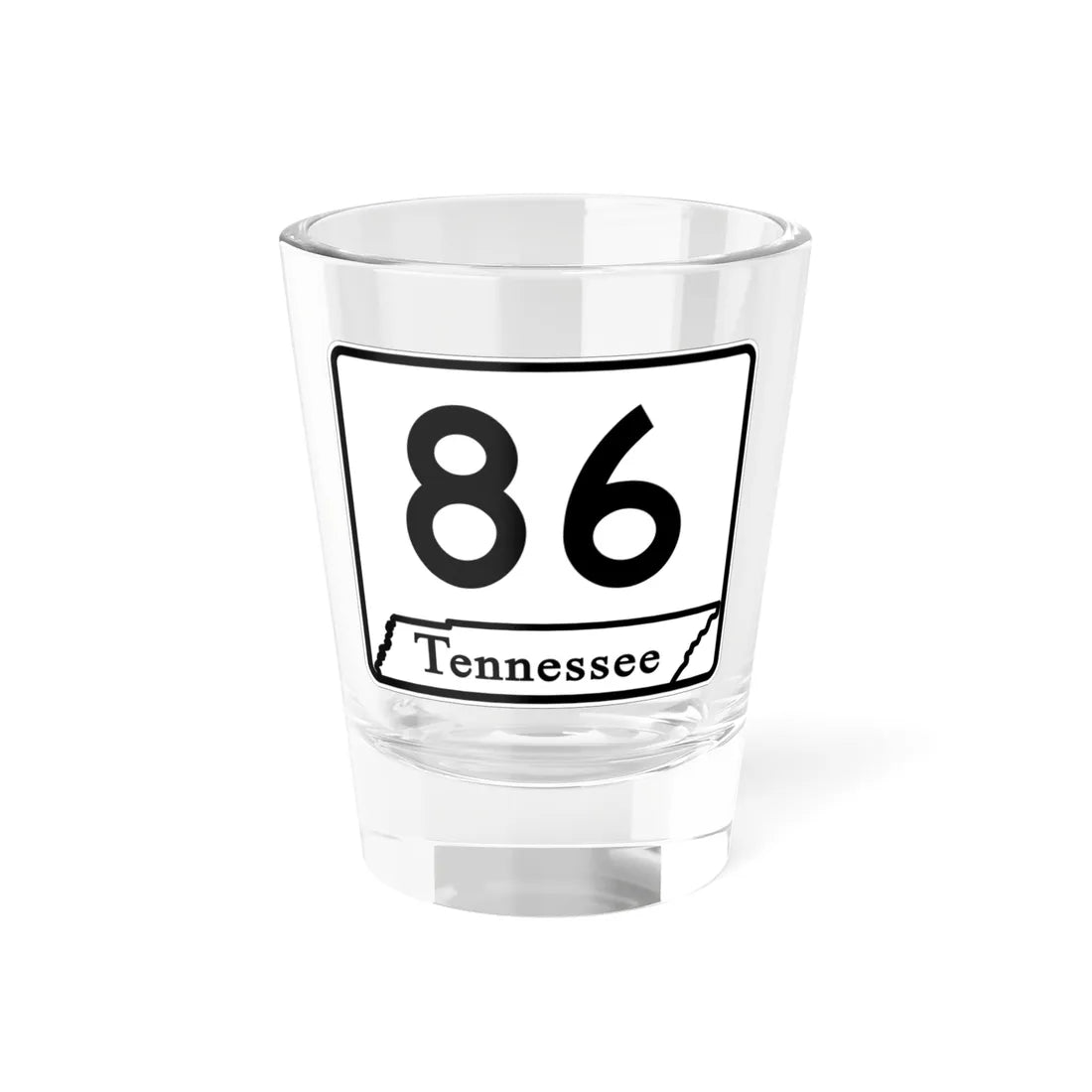 Tennessee 86 (Tennessee) (Road Sign) Shot Glass 1.5oz 1.5oz - Go Mug Yourself