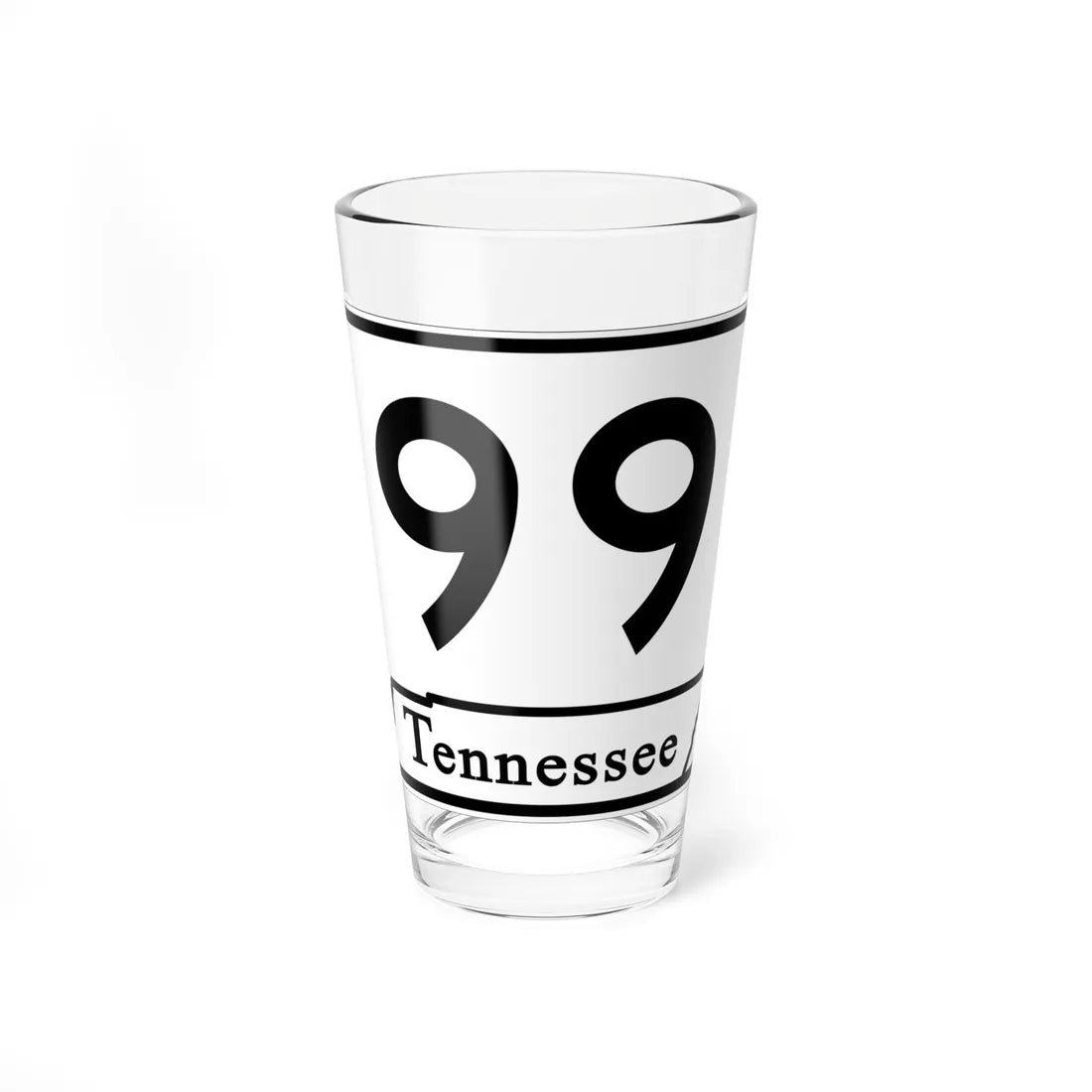 Tennessee 99 (Tennessee) (Road Sign) Pint Glass 16oz 16oz - Go Mug Yourself