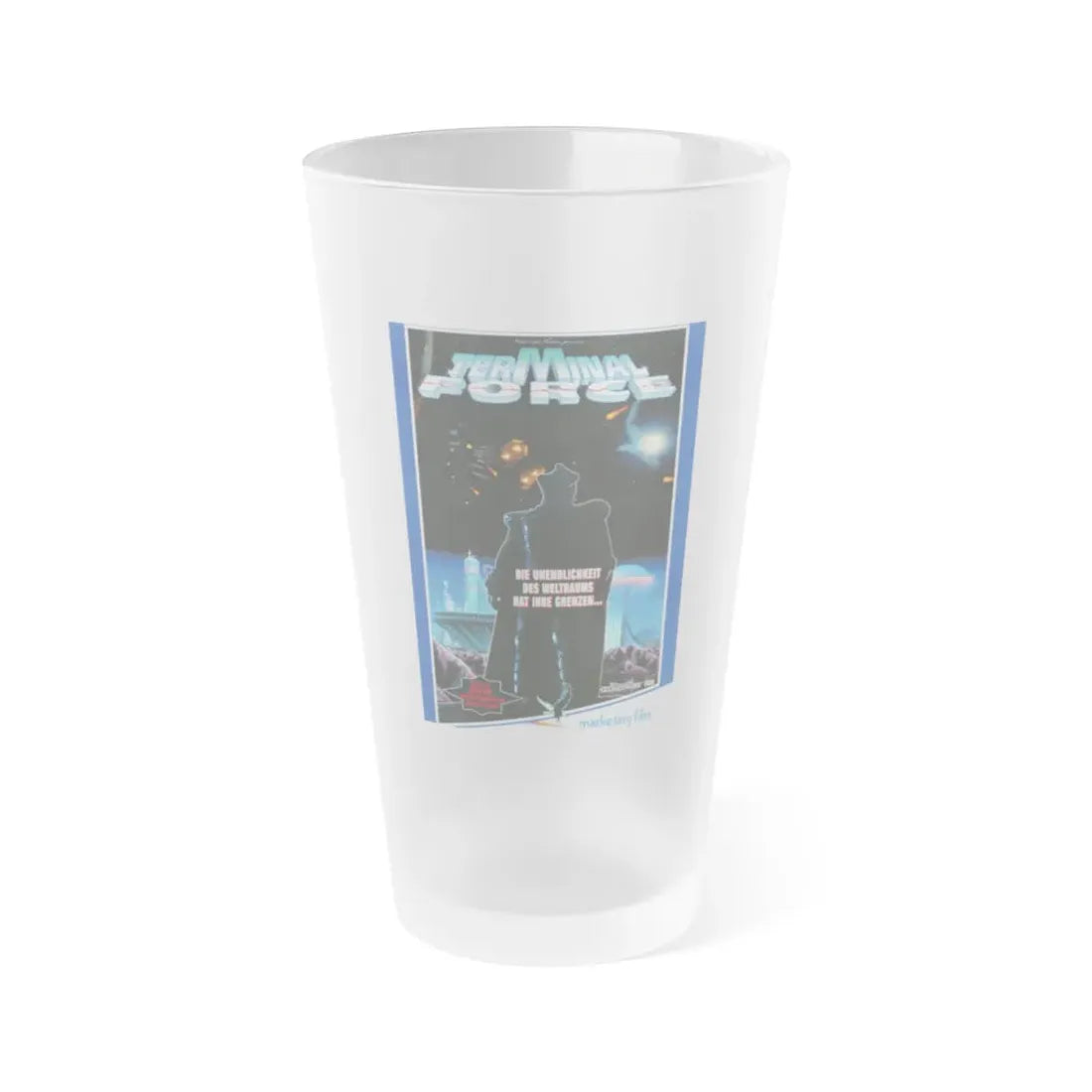 TERMINAL FORCE (GALAXIS) 1995 Movie Poster - Frosted Pint Glass 16oz 16oz Frosted - Go Mug Yourself