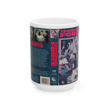 TERMINAL FORCE (VHS COVER) - White Coffee Mug 15oz - Go Mug Yourself
