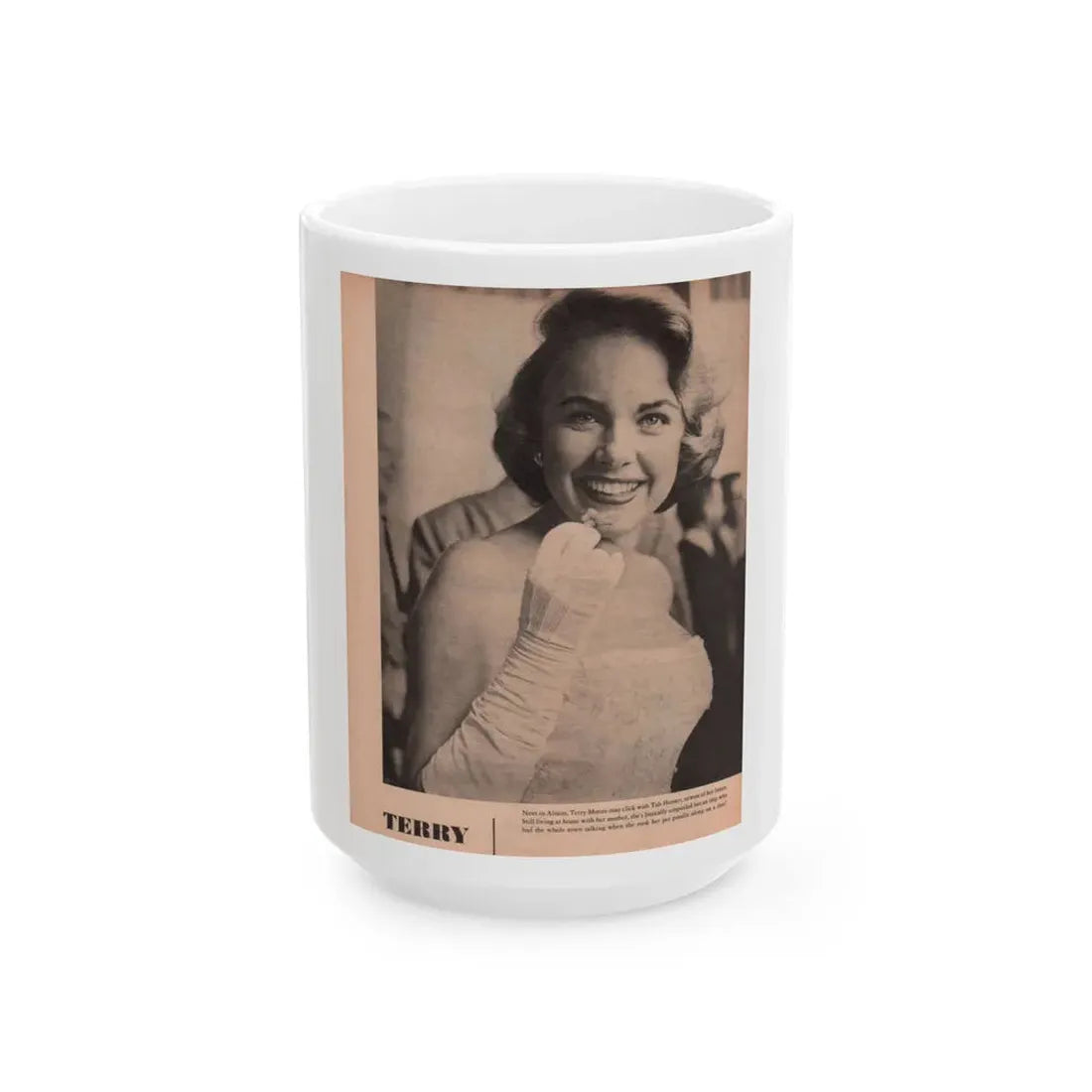 Terry Moore #575 - Magazine Page circa 50's (Vintage Female Icon) White Coffee Mug 15oz - Go Mug Yourself