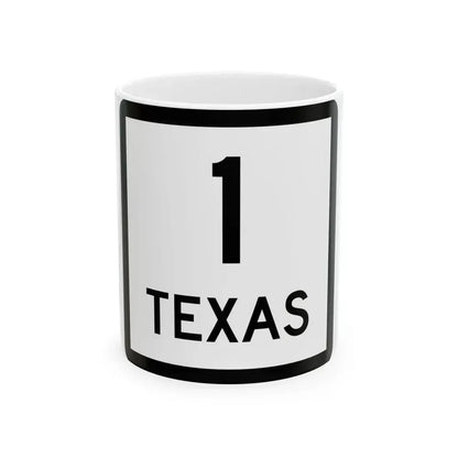Texas 1 (Texas) (Road Sign) White Coffee Mug 11oz - Go Mug Yourself