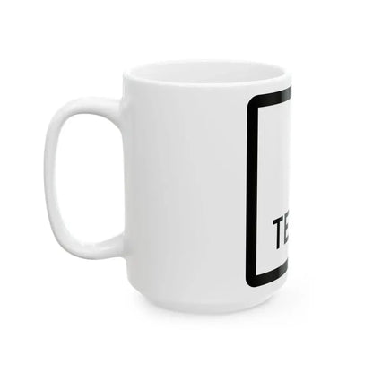 Texas 1 (Texas) (Road Sign) White Coffee Mug - Go Mug Yourself
