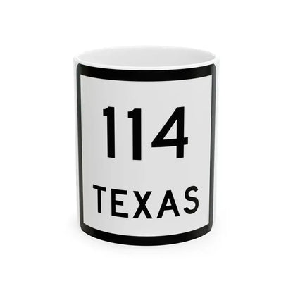 Texas 114 (Texas) (Road Sign) White Coffee Mug 11oz - Go Mug Yourself