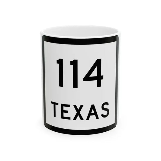 Texas 114 (Texas) (Road Sign) White Coffee Mug 11oz - Go Mug Yourself