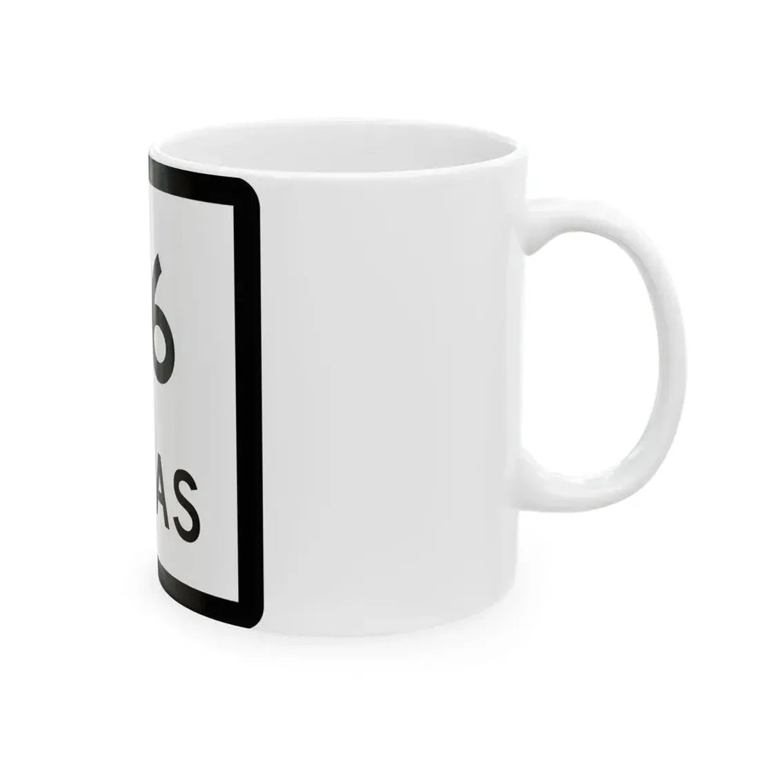 Texas 116 (Texas) (Road Sign) White Coffee Mug - Go Mug Yourself