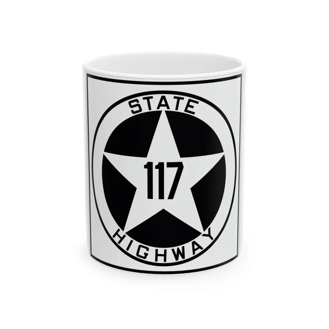 Texas 117 1917 (Texas) (Road Sign) White Coffee Mug 11oz - Go Mug Yourself