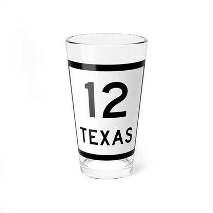 Texas 12 (Texas) (Road Sign) Pint Glss 16oz 16oz - Go Mug Yourself