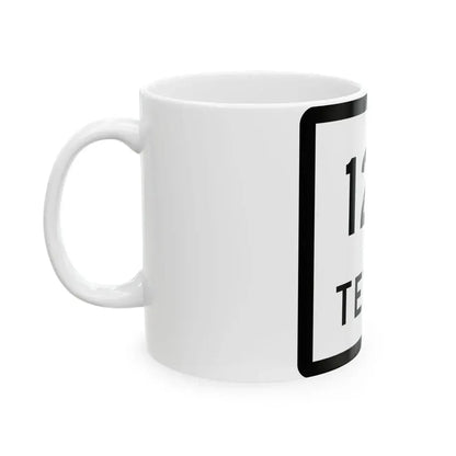 Texas 122 (Texas) (Road Sign) White Coffee Mug - Go Mug Yourself
