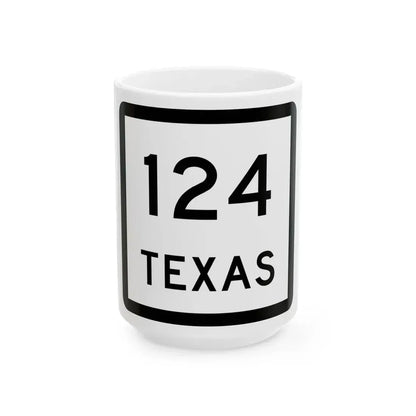 Texas 124 (Texas) (Road Sign) White Coffee Mug 15oz - Go Mug Yourself