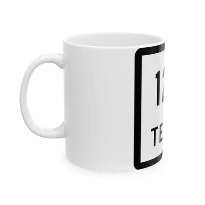 Texas 128 (Texas) (Road Sign) White Coffee Mug - Go Mug Yourself