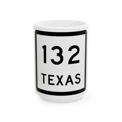 Texas 132 (Texas) (Road Sign) White Coffee Mug 15oz - Go Mug Yourself